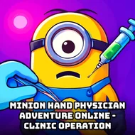 Minion Hand Physician Adventure Online - Clinic Operation - ER Surgery game