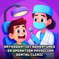Orthodontist Adventures - ER Operation Physician Dental Clinic - ER Surgery game